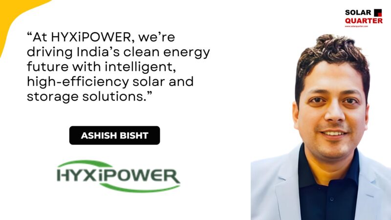 la-vision-de-hyxipower:-energia-mas-inteligente,-segura-y-sostenible-para-cada-segmento-–-ashish-bisht,-director-nacional